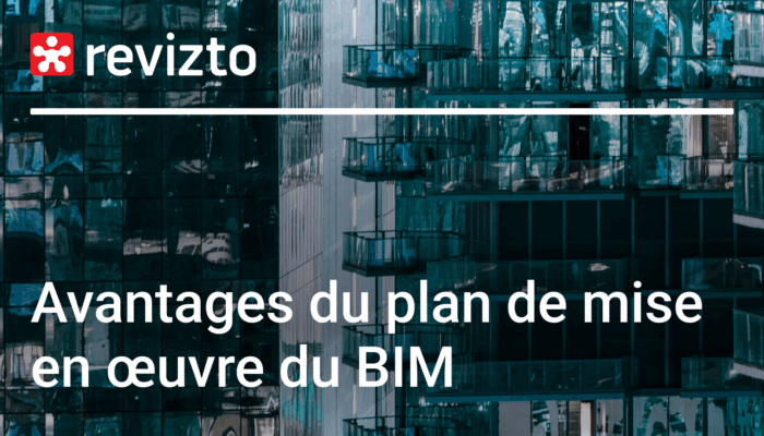 Avantages du plan de mise en œuvre du BIM.