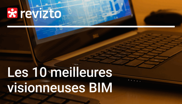 Les 10 meilleures visionneuses BIM. Solutions de visualisation de fichiers BIM en ligne et sur site.